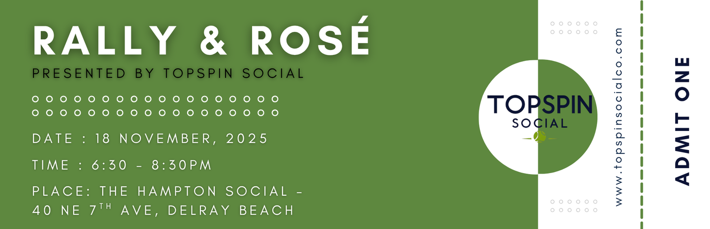 🥂 Rally & Rosé presented by Topspin Social - Tickets